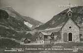 Sturmkapelle und Pasterzenhaus - Kärnten - alte historische Fotos Ansichten Bilder Aufnahmen Ansichtskarten 