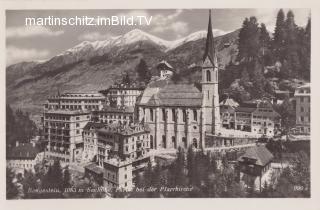 Badgastein Pfarrkirche - Oesterreich - alte historische Fotos Ansichten Bilder Aufnahmen Ansichtskarten 