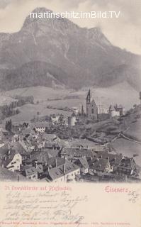 Eisenerz, Oswaldikirche und Pfaffenstein - Oesterreich - alte historische Fotos Ansichten Bilder Aufnahmen Ansichtskarten 