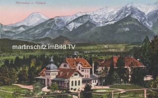 Warmbad Villach - alte historische Fotos Ansichten Bilder Aufnahmen Ansichtskarten 