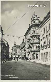 Klagenfurt - Burggasse - Kärnten - alte historische Fotos Ansichten Bilder Aufnahmen Ansichtskarten 