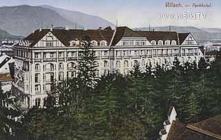 Villach Parkhotel - Villach-Innere Stadt - alte historische Fotos Ansichten Bilder Aufnahmen Ansichtskarten 