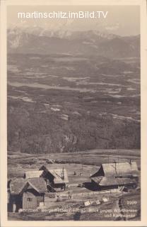 Bergerhütten mit Blick auf den Wörthersee - Kärnten - alte historische Fotos Ansichten Bilder Aufnahmen Ansichtskarten 