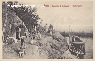 Grado, Fischerhütten - alte historische Fotos Ansichten Bilder Aufnahmen Ansichtskarten 