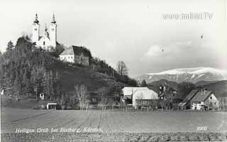 Heiligen Grab bei Bleiburg - Europa - alte historische Fotos Ansichten Bilder Aufnahmen Ansichtskarten 