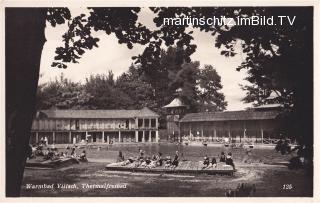 Warmbad Villach, Thermalfreibad - Europa - alte historische Fotos Ansichten Bilder Aufnahmen Ansichtskarten 