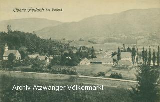 Obere Fellach bei Vilalch - Kärnten - alte historische Fotos Ansichten Bilder Aufnahmen Ansichtskarten 