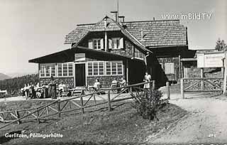 Pöllinger Hütte - alte historische Fotos Ansichten Bilder Aufnahmen Ansichtskarten 