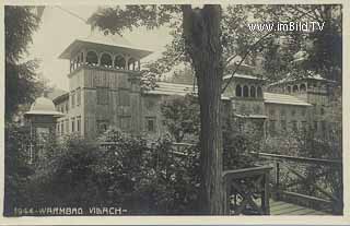 Warmbad Villach - Villach - alte historische Fotos Ansichten Bilder Aufnahmen Ansichtskarten 