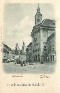 Laibach, Rathausplatz - Zentralslowenien (Osrednjeslovenska) - alte historische Fotos Ansichten Bilder Aufnahmen Ansichtskarten 