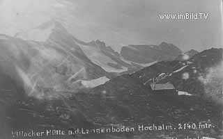 Villacher Hütte a.d. Langenboden - Malta - alte historische Fotos Ansichten Bilder Aufnahmen Ansichtskarten 