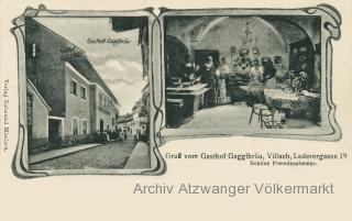 Villach, Lederergasse 19   Gasthaus Gagglbräu - Villach-Innere Stadt - alte historische Fotos Ansichten Bilder Aufnahmen Ansichtskarten 