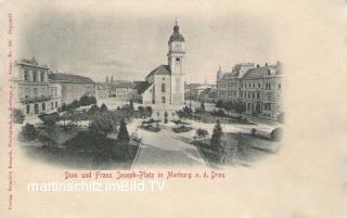 Marburgan der Drau, Dom und Franz Joseph-Platz - alte historische Fotos Ansichten Bilder Aufnahmen Ansichtskarten 