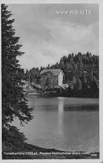 Pension Hochschober - alte historische Fotos Ansichten Bilder Aufnahmen Ansichtskarten 