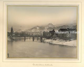 Die alte Holzbrücke - Villach - alte historische Fotos Ansichten Bilder Aufnahmen Ansichtskarten 