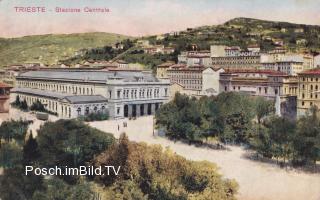 Trieste, Statione Centrale - Europa - alte historische Fotos Ansichten Bilder Aufnahmen Ansichtskarten 