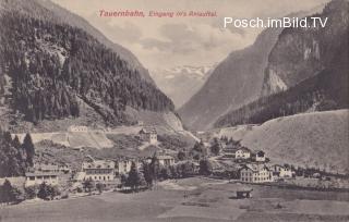 Tauernbahn Nordrampe, Eingang ins Anlauftal - Europa - alte historische Fotos Ansichten Bilder Aufnahmen Ansichtskarten 