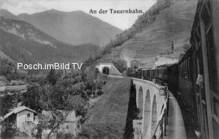 Tauernbahn Südrampe, Zug im Mölltal - Europa - alte historische Fotos Ansichten Bilder Aufnahmen Ansichtskarten 