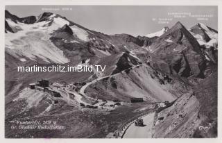 Großglockner Hochalpenstraße, Fuschertörl - Spittal an der Drau - alte historische Fotos Ansichten Bilder Aufnahmen Ansichtskarten 