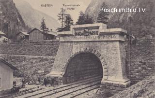 Tauernbahn Nordrampe, Nordportal in Böckstein - Salzburg - alte historische Fotos Ansichten Bilder Aufnahmen Ansichtskarten 