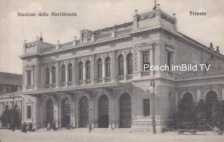 Triest, Bahnhof Meridionale - Europa - alte historische Fotos Ansichten Bilder Aufnahmen Ansichtskarten 