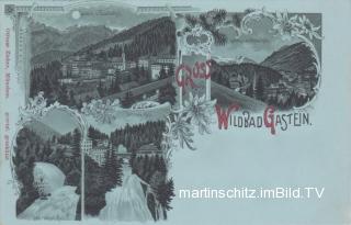 4 Bild Litho - Mondscheinkarte - Wildbad Gastein - Oesterreich - alte historische Fotos Ansichten Bilder Aufnahmen Ansichtskarten 