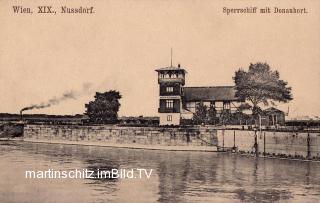 Wien, Nussdorf, Sperrschiff mit Donauhort - alte historische Fotos Ansichten Bilder Aufnahmen Ansichtskarten 