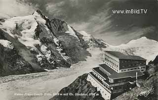 Kaiser Franz Josef Haus - Oesterreich - alte historische Fotos Ansichten Bilder Aufnahmen Ansichtskarten 