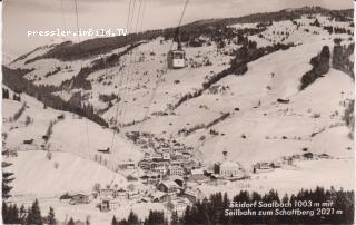 Saalbach - Europa - alte historische Fotos Ansichten Bilder Aufnahmen Ansichtskarten 