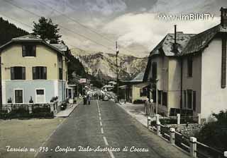 Grenzübergang Coccau - Thörl Maglern - Friaul Julisch Venetien - alte historische Fotos Ansichten Bilder Aufnahmen Ansichtskarten 