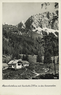 Alpenschutzhaus Koschutta - Klagenfurt Land - alte historische Fotos Ansichten Bilder Aufnahmen Ansichtskarten 