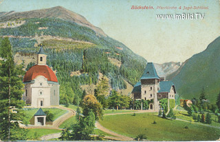 Böckstein - Pfarrkirche und Jagd-Schlössl - Bad Gastein - alte historische Fotos Ansichten Bilder Aufnahmen Ansichtskarten 