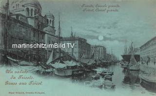 Triest Canal Grande - Mondscheinkarte - Friaul Julisch Venetien - alte historische Fotos Ansichten Bilder Aufnahmen Ansichtskarten 