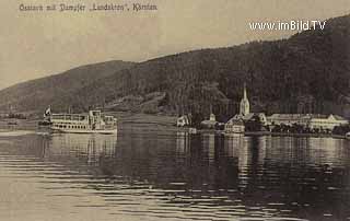 Ossiach mit Dampfer Landskron - Feldkirchen - alte historische Fotos Ansichten Bilder Aufnahmen Ansichtskarten 