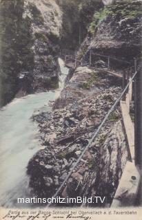 Obervellach Ragga-Schlucht - Oesterreich - alte historische Fotos Ansichten Bilder Aufnahmen Ansichtskarten 
