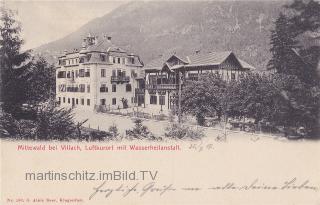 Mittewald, Luftkurort mit Wasserheilanstalt - Mittewald ob Villach - alte historische Fotos Ansichten Bilder Aufnahmen Ansichtskarten 