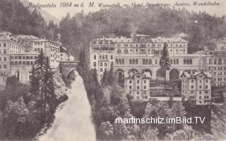 Badgastein Wasswerfall mit Hotel Straubinger - Europa - alte historische Fotos Ansichten Bilder Aufnahmen Ansichtskarten 