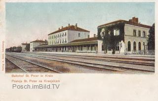 St. Peter in Krain, Bahnhof - alte historische Fotos Ansichten Bilder Aufnahmen Ansichtskarten 