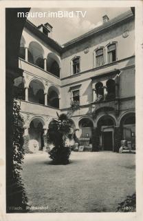 Villach - Hof altes Rathaus - Kärnten - alte historische Fotos Ansichten Bilder Aufnahmen Ansichtskarten 