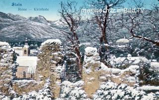 Stein, Ruine Kleinfeste - Stein in Oberkrain / Kamnik - alte historische Fotos Ansichten Bilder Aufnahmen Ansichtskarten 