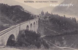 Tauernbahn Nordrampe, Steinbach Viadukt Km. 22,6 - Europa - alte historische Fotos Ansichten Bilder Aufnahmen Ansichtskarten 