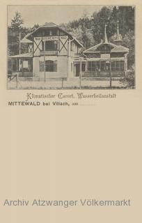 Mittewald bei Villach, Klimatischer Curort  - Mittewald ob Villach - alte historische Fotos Ansichten Bilder Aufnahmen Ansichtskarten 