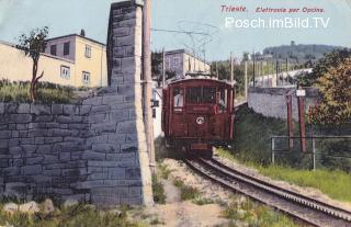 Triest, Elektrische Straßenbahn nach Opicina - Triest - alte historische Fotos Ansichten Bilder Aufnahmen Ansichtskarten 