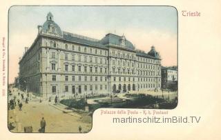 Triest, K.k. Postamt - Friaul Julisch Venetien - alte historische Fotos Ansichten Bilder Aufnahmen Ansichtskarten 