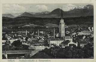 Villach - Stadtpfarrkirche u. Karawanken - Europa - alte historische Fotos Ansichten Bilder Aufnahmen Ansichtskarten 