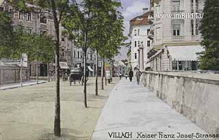 Kaiser Franz Josef Strasse - Villach(Stadt) - alte historische Fotos Ansichten Bilder Aufnahmen Ansichtskarten 