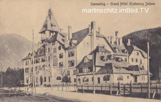 Semmering, Grand Hotel Erzherzog Johann - Oesterreich - alte historische Fotos Ansichten Bilder Aufnahmen Ansichtskarten 