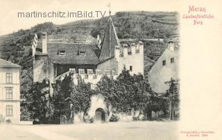 Meran, Landesfürstliche Burg - Meran / Merano (Maran) - alte historische Fotos Ansichten Bilder Aufnahmen Ansichtskarten 