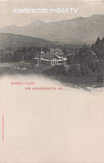 Warmbad vom Napoleonsgarten - Villach-Warmbad-Judendorf - alte historische Fotos Ansichten Bilder Aufnahmen Ansichtskarten 