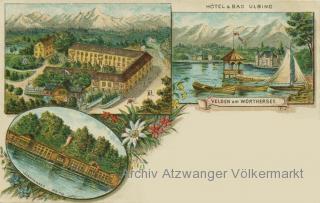 Velden am Wörthersee, Hotel & Bad Ulbing - Oesterreich - alte historische Fotos Ansichten Bilder Aufnahmen Ansichtskarten 